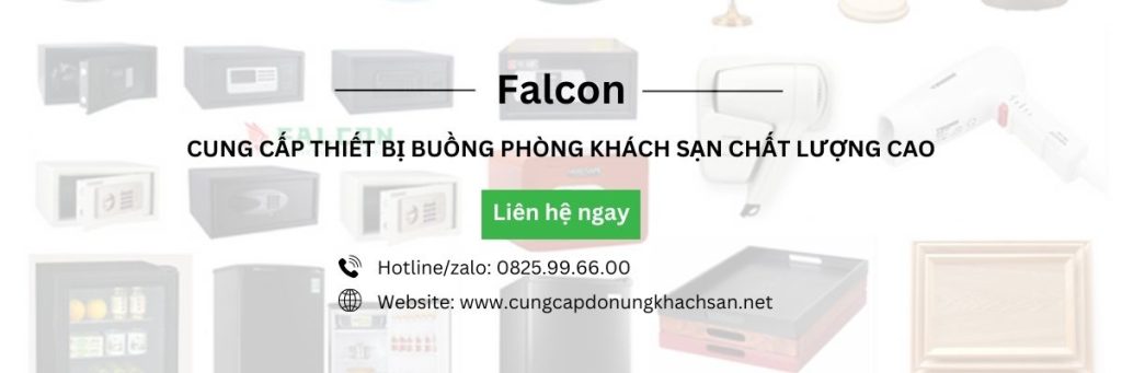 Falcon cung cấp thiết bị buồng phòng khách sạn